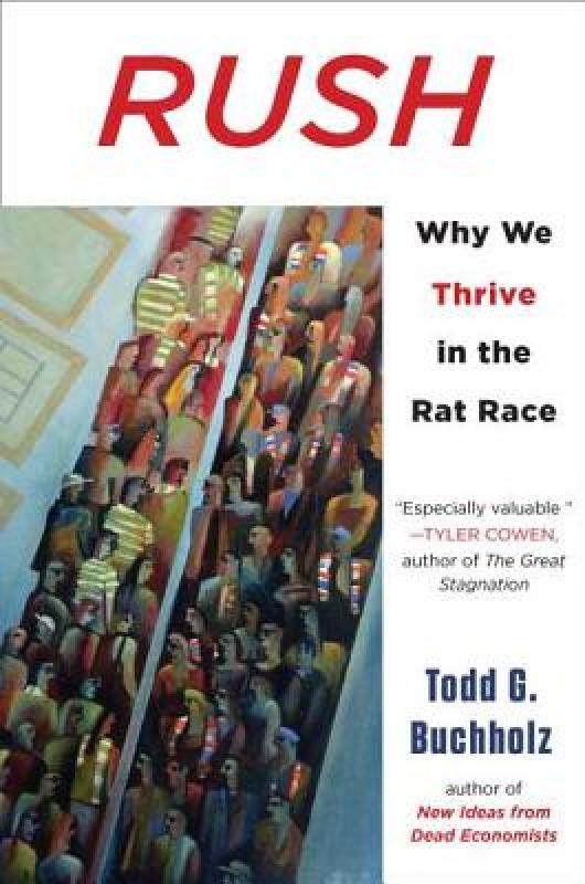 【预售】rush: why we thrive in the rat race