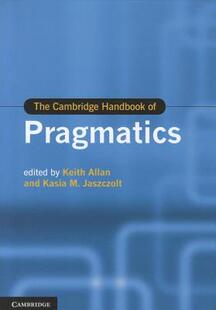 【预售】The Cambridge Handbook of Pragmatics