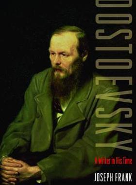 预订 Dostoevsky: A Writer in His Time