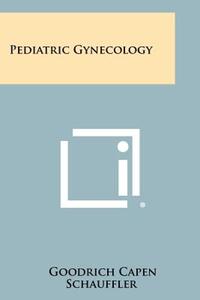 【预售】Pediatric Gynecology