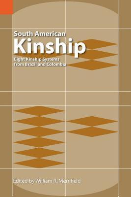 【预售】South American Kinship: Eight Kinship Systems from