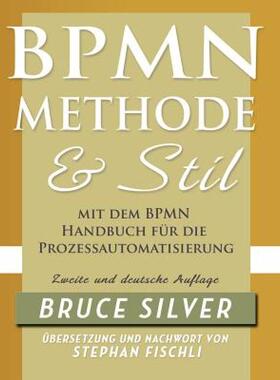 【预售】Bpmn Methode Und Stil Zweite Auglage Mit Dem Bpmn