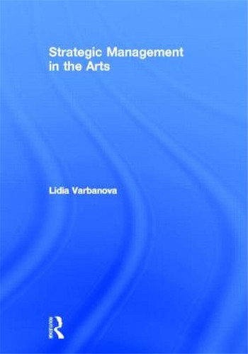 【预售】Strategic Management in the Arts