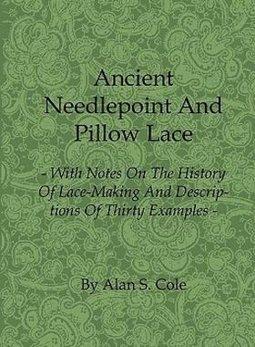 【预售】Ancient Needlepoint and Pillow Lace - With Notes on