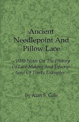 【预售】Ancient Needlepoint and Pillow Lace - With Notes on