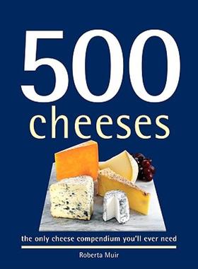 【预售】500 Cheeses: The Only Cheese Compendium Youll Ever
