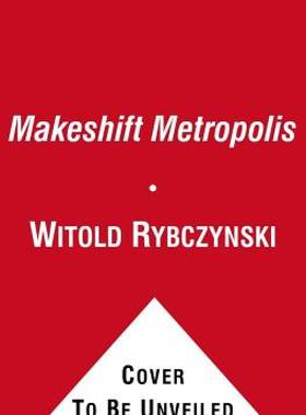 【预售】Makeshift Metropolis: Ideas about Cities