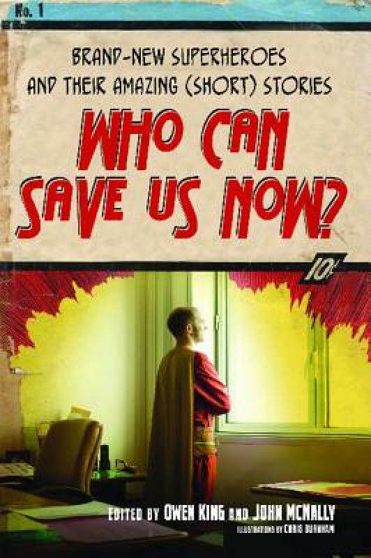 【预售】Who Can Save Us Now?: Brand-New Superheroes and