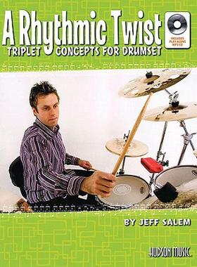 【预售】A Rhythmic Twist: Triplet Concepts for Drumset [With