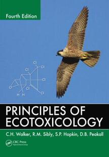 【预售】Principles of Ecotoxicology, Fourth Edition