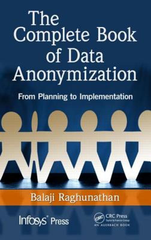 【预售】The Complete Book of Data Anonymization: From