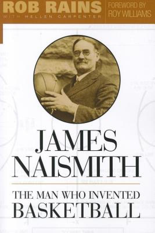 【预售】James Naismith: The Man Who Invented Basketball 书籍/杂志/报纸 原版其它 原图主图