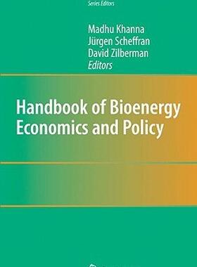 【预售】Handbook of Bioenergy Economics and Policy