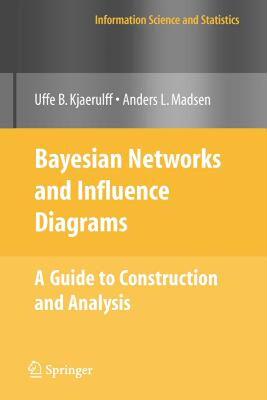 【预售】Bayesian Networks and Influence Diagrams: A Guide to