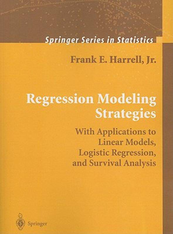 【预售】Regression Modeling Strategies: With Applications to