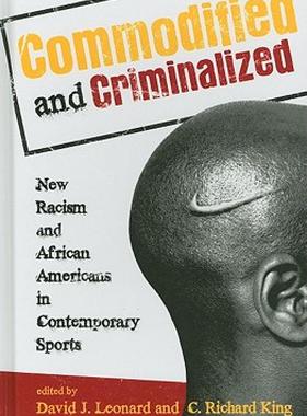 【预售】Commodified and Criminalized: New Racism and African