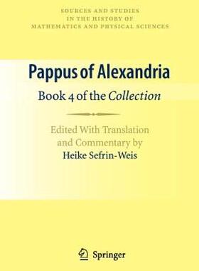 【预售】Pappus of Alexandria: Book 4 of the Collection: