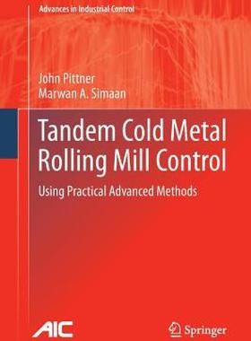 【预售】Tandem Cold Metal Rolling Mill Control: Using