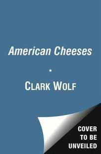 【预售】American Cheeses: The Best Regional, Artisan, and