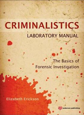 【预售】Criminalistics Laboratory Manual: The Basics of