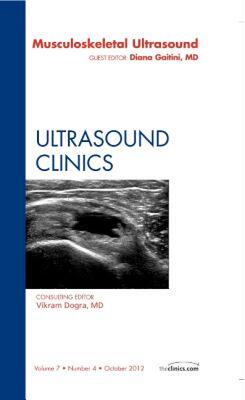 【预售】Musculoskeletal Ultrasound, an Issue of Ultrasound