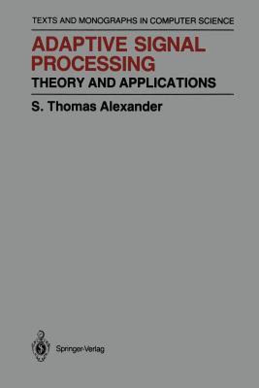 【预售】Adaptive Signal Processing: Theory and Applications