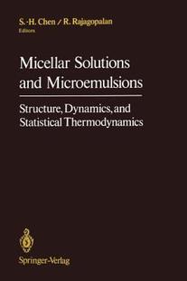 【预售】Micellar Solutions and Microemulsions: Structure