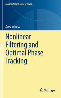 预订 【】Nonlinear Filtering and Optimal Phase Tracking