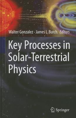 【预售】Key Processes in Solar-Terrestrial Physics