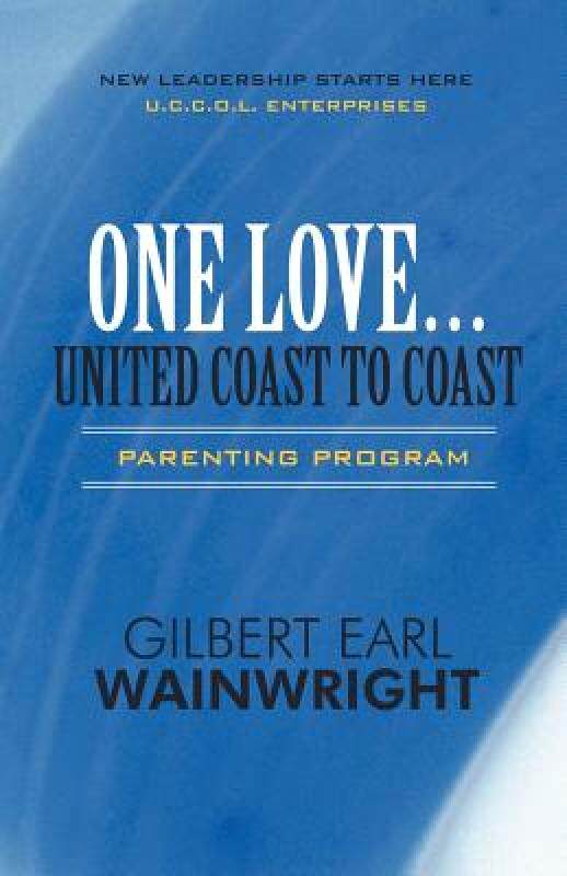 【预售】one love.united coast to coast: parenting program
