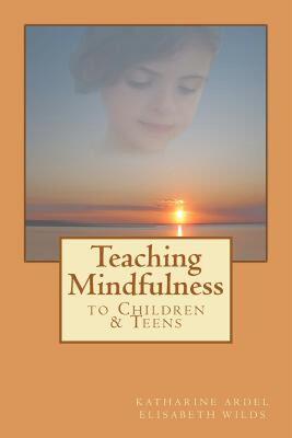 【预售】Teaching Mindfulness to Children & Teens