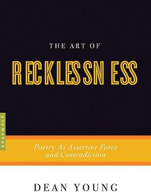【预售】The Art of Recklessness: Poetry as Assertive Force