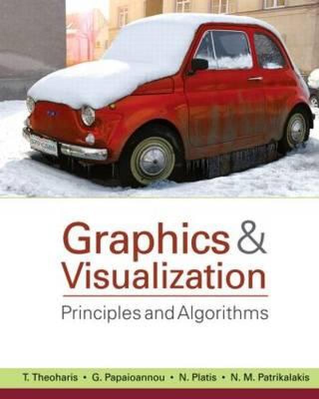 【预售】Graphics and Visualization: Principles & Algorithms