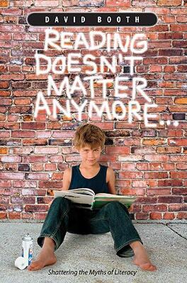 【预售】Reading Doesn't Matter Anymore: Shattering the Myths