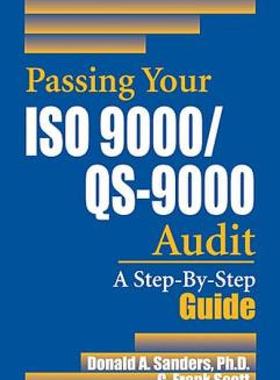【预售】Passing Your ISO 9000/QS-9000 Audit: A Step-By-Step