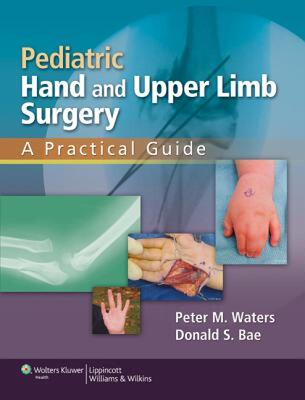 【预售】Pediatric Hand and Upper Limb Surgery: A Practical