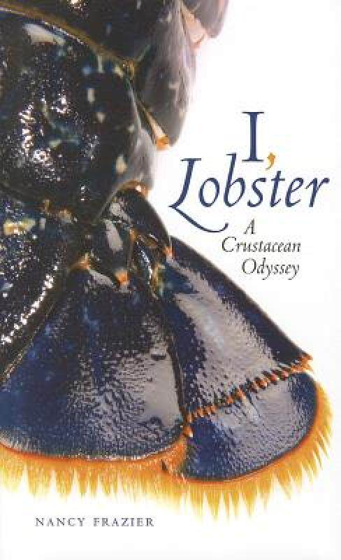 【预售】I, Lobster: A Crustacean Odyssey