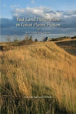 【预售】Bad Land Pastoralism in Great Plains Fiction