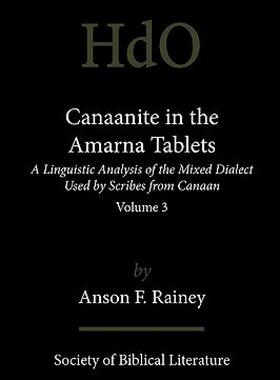 【预售】Canaanite in the Amarna Tablets: A Linguistic