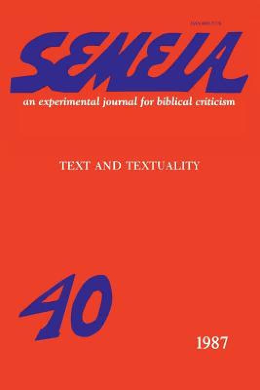 【预售】Semeia 40: Text and Textuality