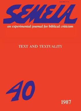 【预售】Semeia 40: Text and Textuality