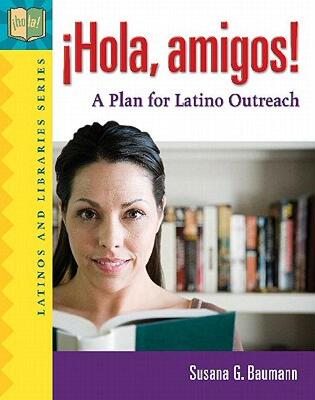 【预售】Hola, Amigos!: A Plan for Latino Outreach