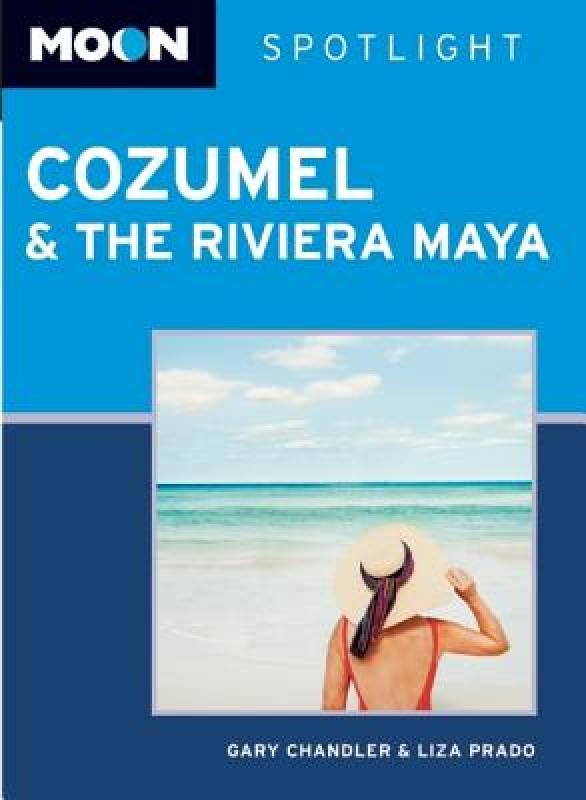 【预售】moon spotlight cozumel & the riviera maya