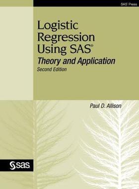 【预售】Logistic Regression Using SAS: Theory and