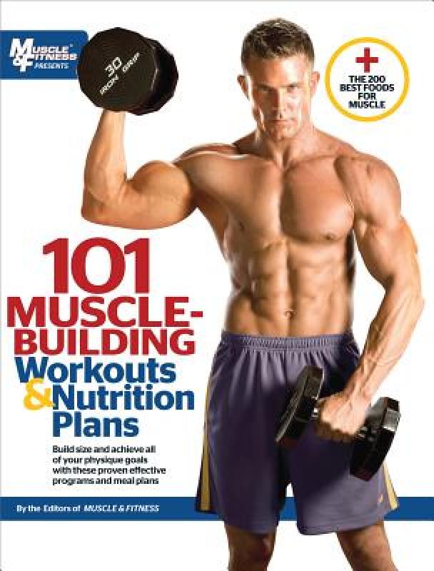 【预售】101 Muscle Building Workouts& Nutrition Plans