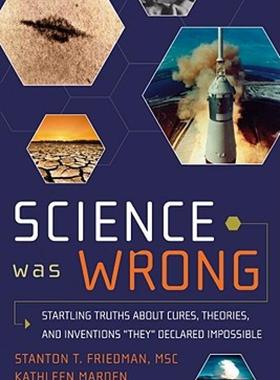 【预售】Science Was Wrong: Startling Truths about Cures