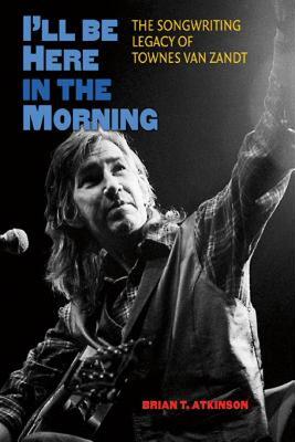 【预售】I'll Be Here in the Morning: The Songwriting Legacy