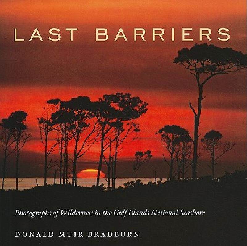 【预售】Last Barriers: Photographs of Wilderness in the Gulf