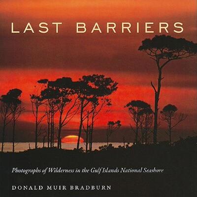 【预售】Last Barriers: Photographs of Wilderness in the Gulf