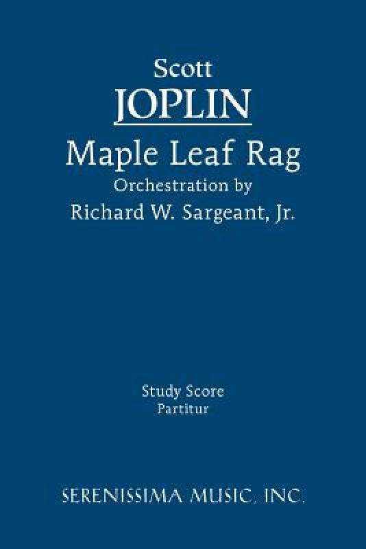 【预售】Maple Leaf Rag - Study Score